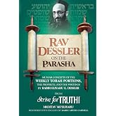 Rav Dessler on the Parasha - Mussar Concepts on the Weekly Torah Portions, the Prophets, and Writings