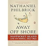 Away Off Shore: Nantucket Island and Its People, 1602-1890