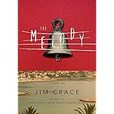The Melody: A Novel