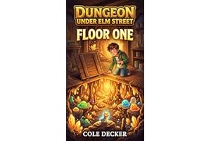Floor One (Dungeon Under Elm Street Book 1)