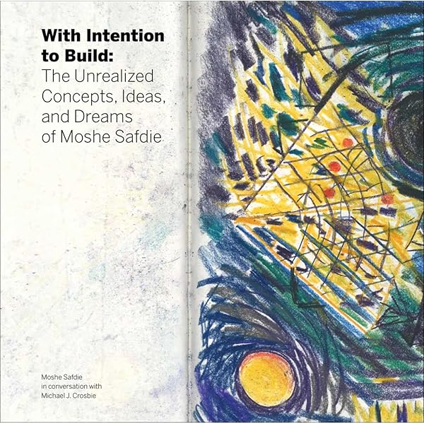 Moshe Safdie: Beyond Habitat: Safdie, Moshe, Well-illustrated Moshe Safdie: Beyond Habitat: Safdie, Moshe, Well-illustrated