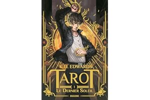 Tarot, T1 : Le Dernier Soleil (French Edition)