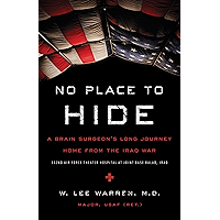 No Place to Hide: A Brain Surgeon’s Long Journey Home from the Iraq War book cover