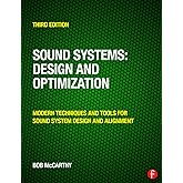Sound Systems: Design and Optimization: Modern Techniques and Tools for Sound System Design and Alignment