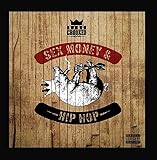 Sex, Money and Hip-Hop