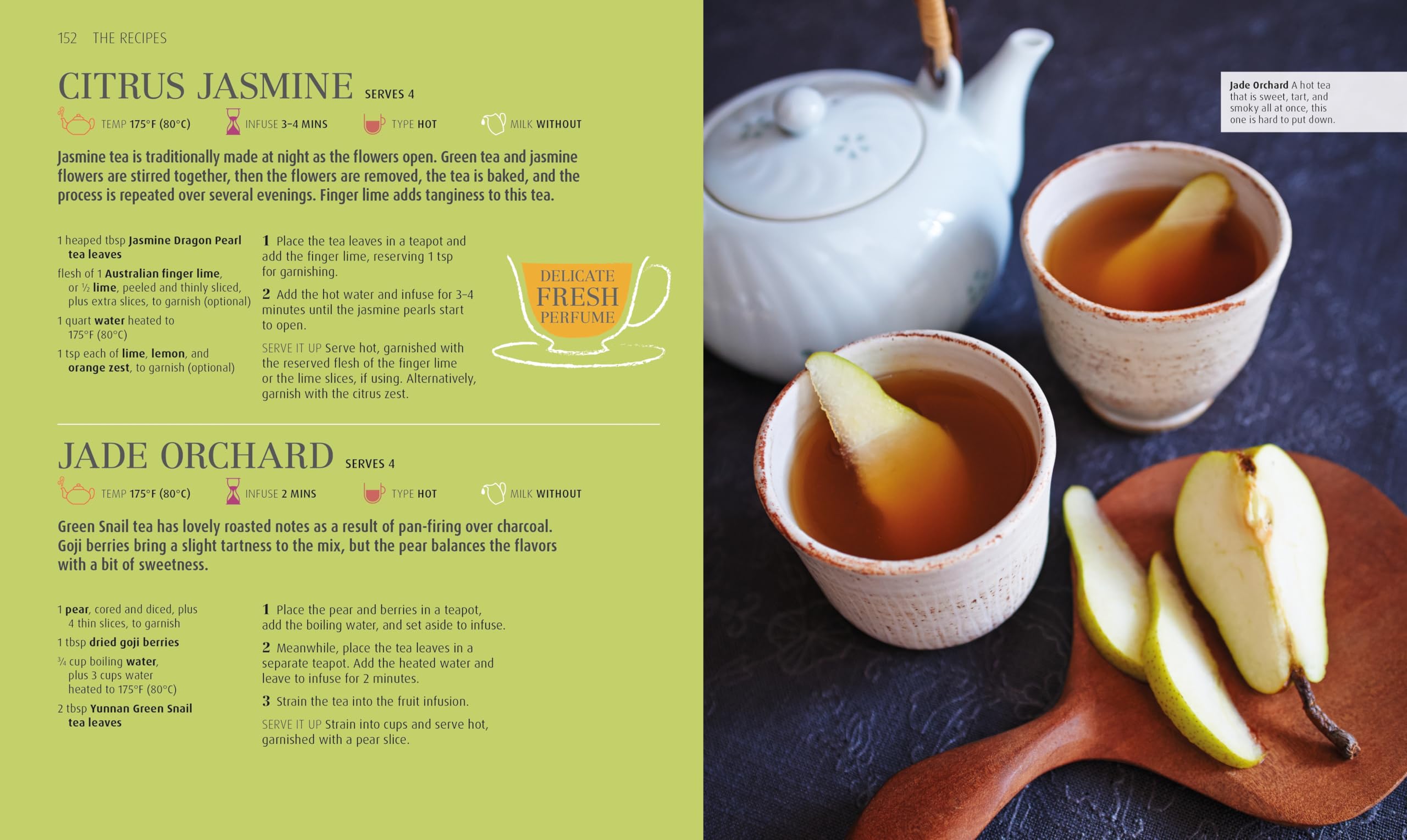 The Tea Book: Experience the World’s Finest Teas, Qualities, Infusions, Rituals, Recipes