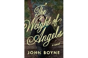 The Weight of Angels: A Novel