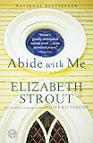 Abide with Me: A Novel