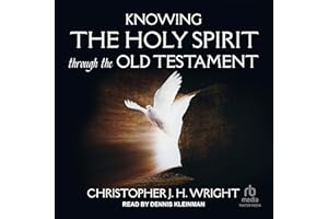 Knowing the Holy Spirit Through the Old Testament