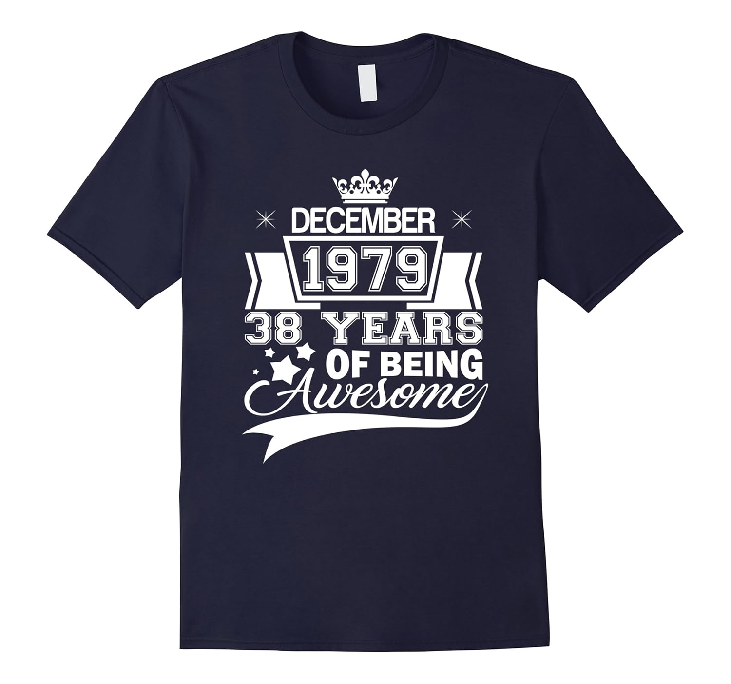 Born in December 1979 - 38 years of being awesome Shirt-ANZ