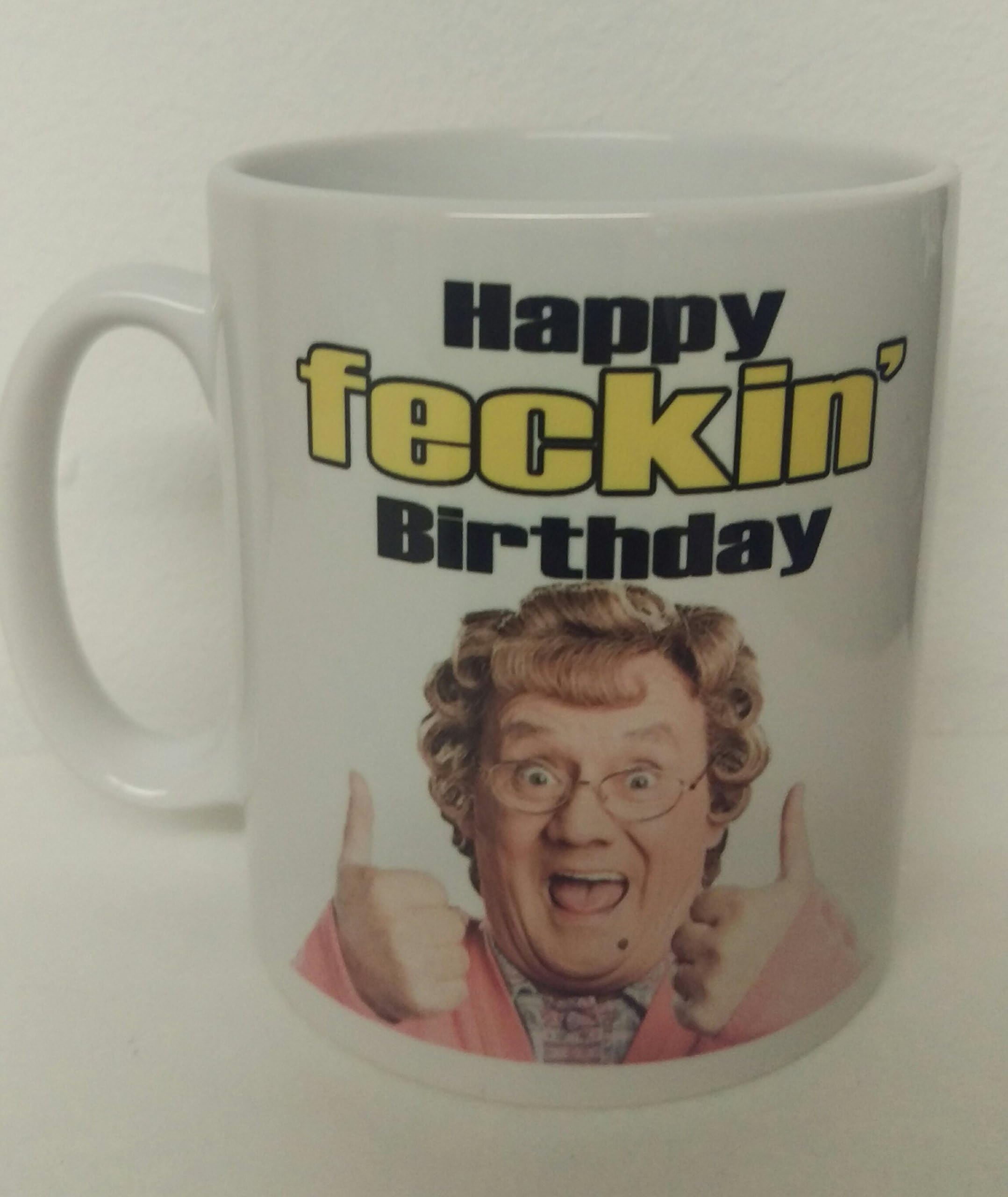 Mrs Browns Boys,Happy Feckin Birthday Gift Mug