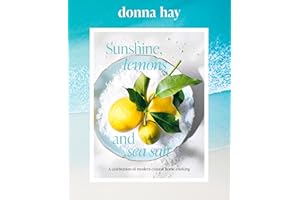 Sunshine, Lemons and Sea Salt: A Celebration of Modern Coastal Home Cooking