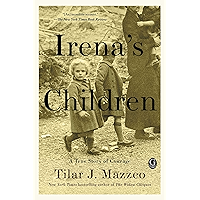 Irena's Children: The Extraordinary Story of the Woman Who Saved 2,500 Children from the Warsaw Ghetto book cover