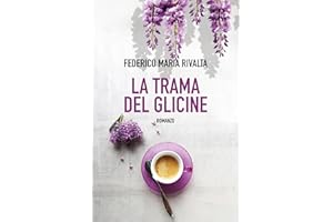 La trama del glicine (Italian Edition)