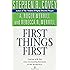 First Things First