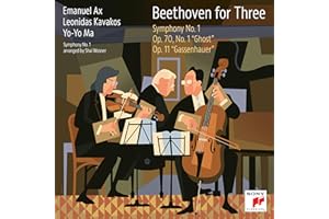 Beethoven for Three: Symphony No. 1 / Op. 70, No. 1 “Ghost” / Op. 11 “Gassenhauer”