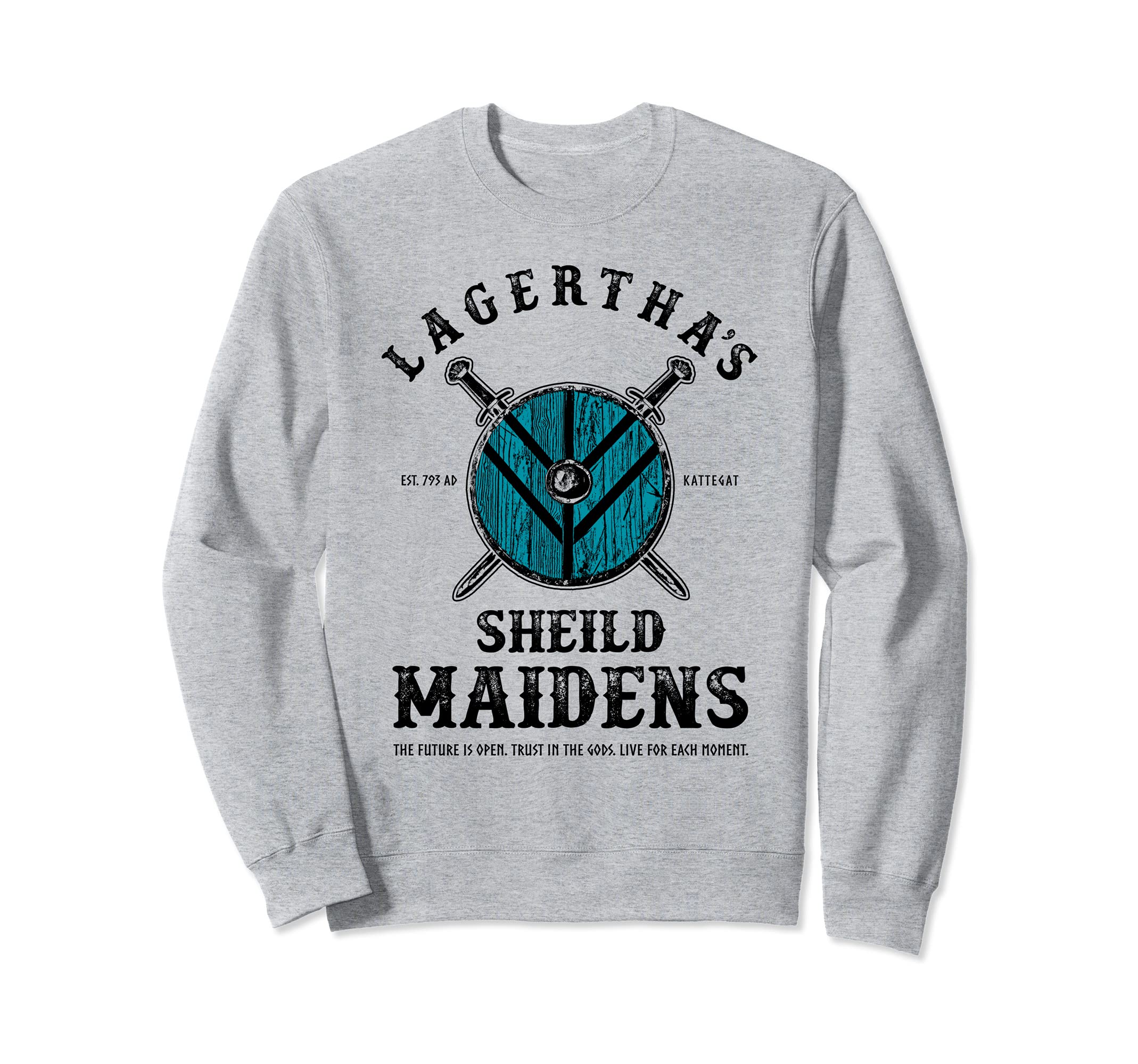 Lagertha's Shield Maidens - Viking Warrior Shieldmaiden Sweatshirt