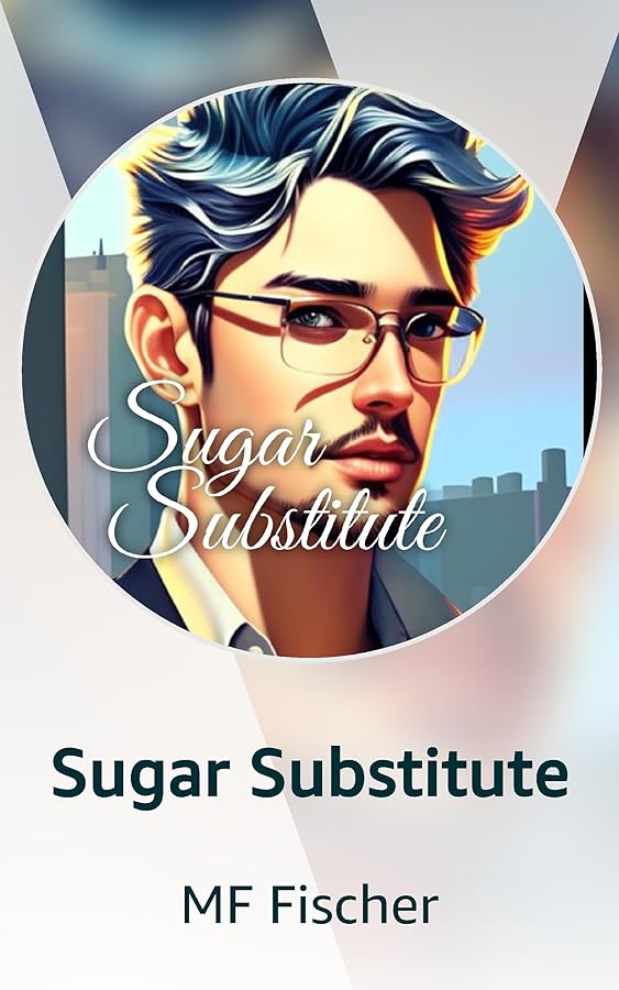 Sugar Substitute Kindle Vella