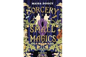 SORCERY AND SMALL MAGICS