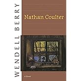 Nathan Coulter: A Novel