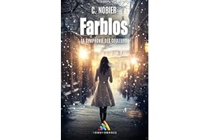 Farblos, la symphonie des couleurs: livre lesbien, roman lesbien (French Edition)