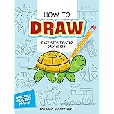 How to Draw: Easy Step-by-Step Drawings! (Dover How to Draw)
