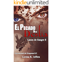 El pecado de la bestia: Hermandad de Dragones 0.5 (Lazos de Sangre) (Spanish Edition) book cover El pecado de la bestia: Hermandad de Dragones 0.5 (Lazos de Sangre) (Spanish Edition) book cover