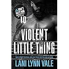 Violent Little Thing (Don't Date Him Book 10)