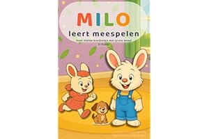 Milo leert meespelen: Een lief prentenboek over verlegen zijn, vriendjes maken en samen spelen (3–6 jaar) (De kleine lessen v