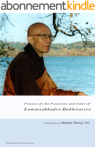 Download Praises of the Practices and Vows of  Samantabhadra Bodhisattva-Commentary by Master Sheng Yen: ????????? (English Edition) PDF