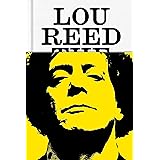Lou Reed: The King of New York