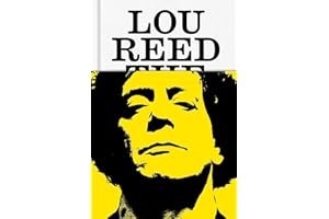 Lou Reed: The King of New York