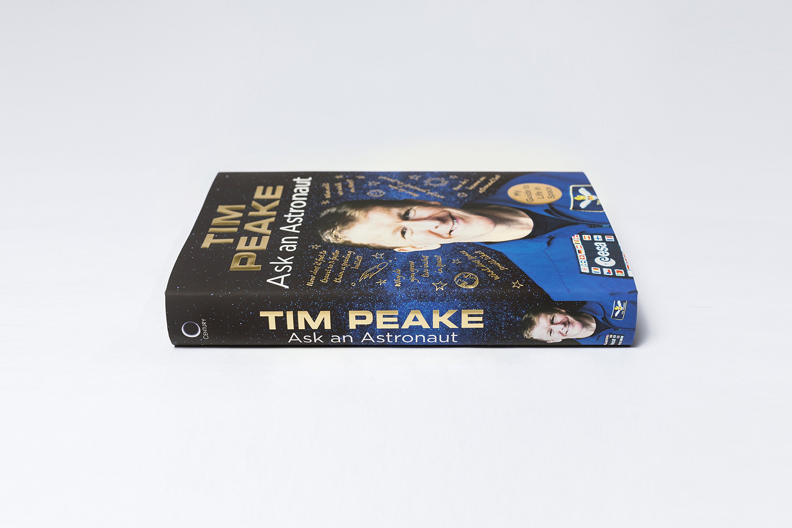 Ask an Astronaut My Guide to Life in Space ficial Tim Peake Book Amazon Tim Peake Books