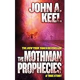 The Mothman Prophecies: A True Story