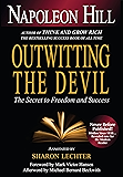 Outwitting the Devil: The Secret to Freedom and Success