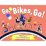Go, Bikes, Go! (In Motion)