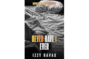 Never Have I Ever: A Spicy MMF Novelette