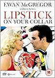 Lipstick on Your Collar [DVD] [1993]