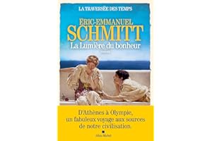 La Traversée des temps - tome 4 - La Lumière du bonheur (French Edition)