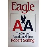 Eagle: The Story of American Airlines