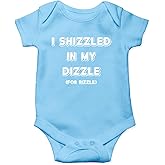 AW Fashions I Shizzled In My Dizzle, For Rizzle Baby Bodysuit Newborn Apparel Outfit for Boys or Girls