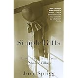 Simple Gifts: Lessons in Living from a Shaker Village