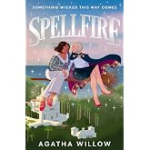 Spellfire: the irresistible, unputdownable witchy romance