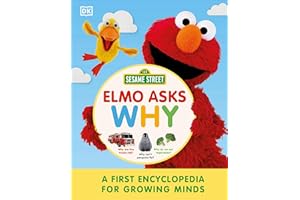 Sesame Street Elmo Asks Why?: A First Encyclopedia for Growing Minds
