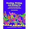 Reading, Writing, and Rising Up: Teaching About Social Justice and the Power of the Written Word
