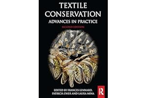 Textile Conservation: Advances in Practice (Routledge Series in Conservation and Museology)