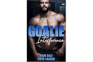 Goalie Interference: A Steamy M/M Hockey Romance – A Spicy Enemies to Lovers Sports Novel (Hat Trick Book 2)