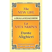 The New Life/La Vita Nuova: A Dual-Language Book (Dover Dual Language Italian) book cover