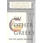 Other Greeks: The Family Farm and the Agrarian Roots of Western
