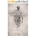 TRANSITION: A Psychological Horror Novel